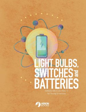 Light Bulbs, Switches, and Batteries