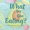 What Are You Eating by Heron Books